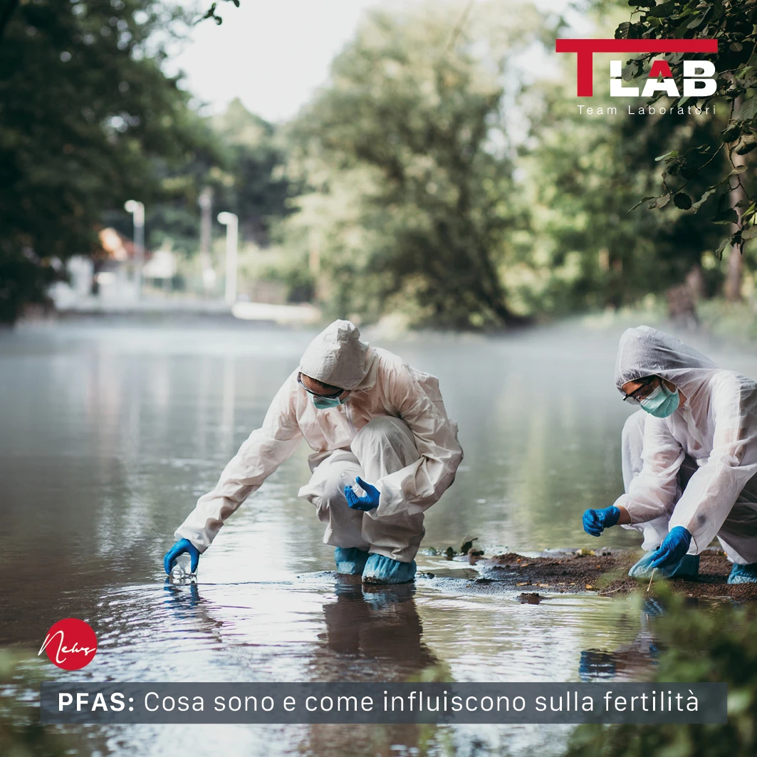 PFAS: Cosa sono e come influiscono sulla fertilità